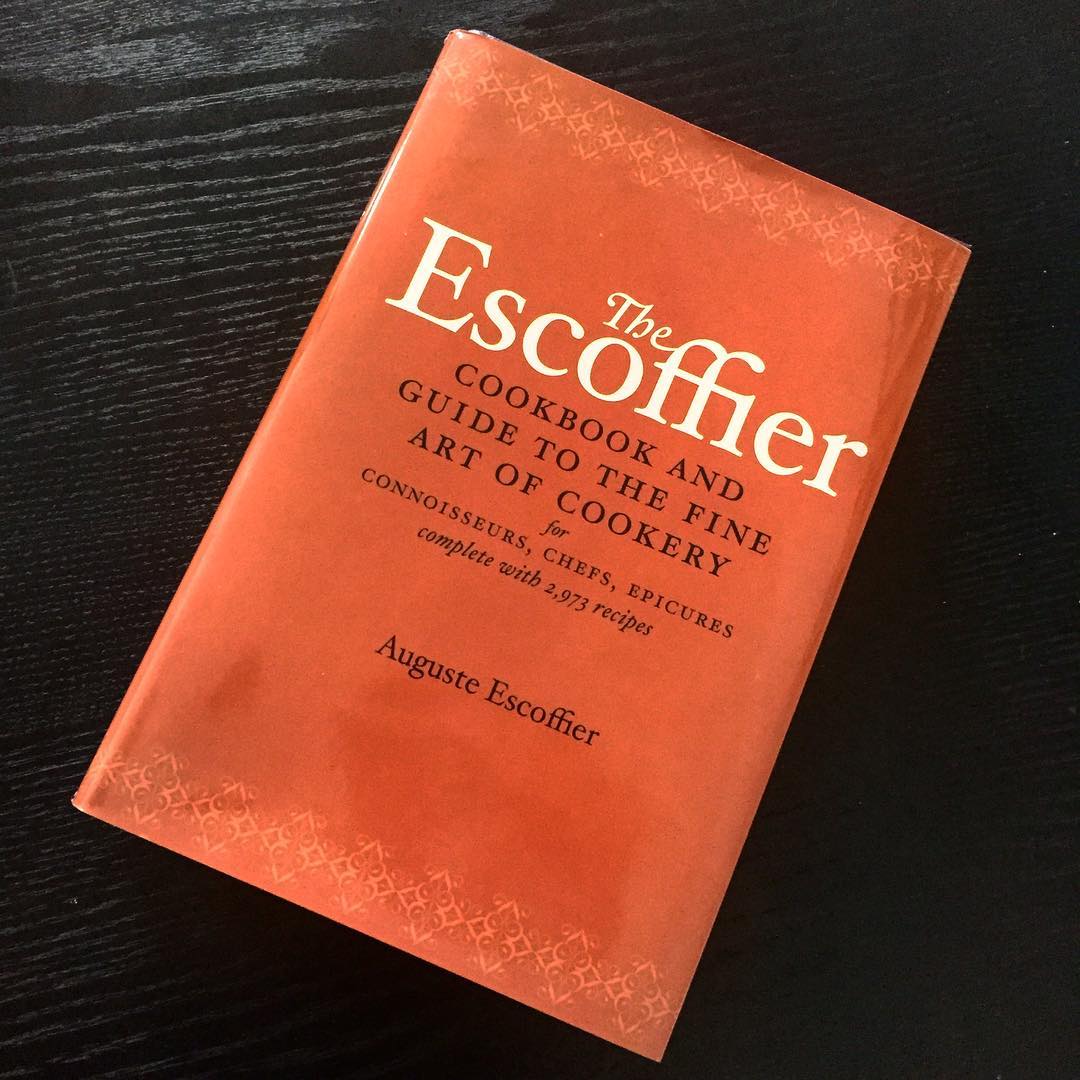 The Escoffier Cookbook and Guide to the Fine Art of Cookery: For  Connoisseurs, Chefs, Epicures Complete With 2973 Recipes